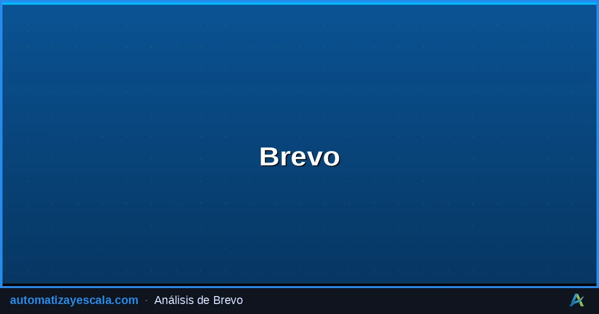 Brevo (ex-Sendinblue) — plataforma de marketing y automatización