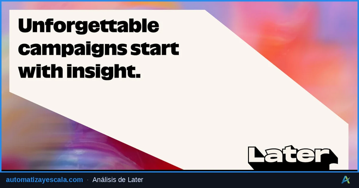 Later — plataforma de marketing y automatización