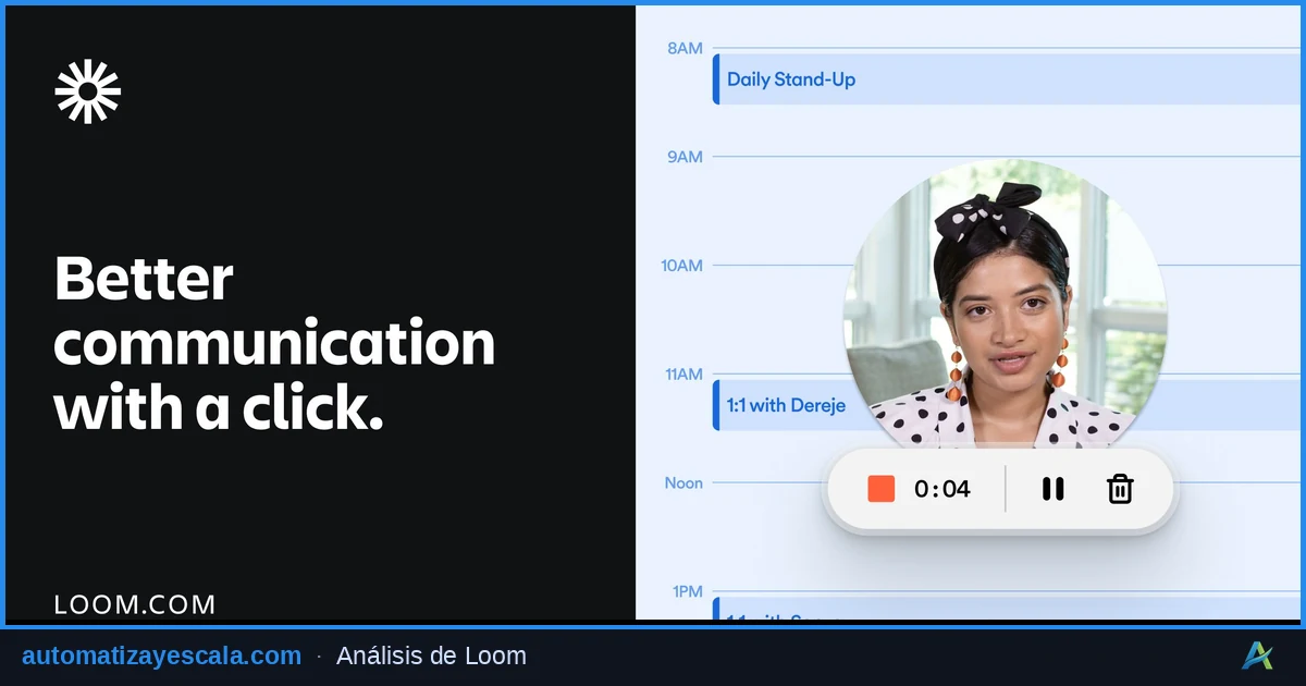 Loom: Grabación de Pantalla y Vídeo Asincrónico — herramienta de productividad y gestión del tiempo