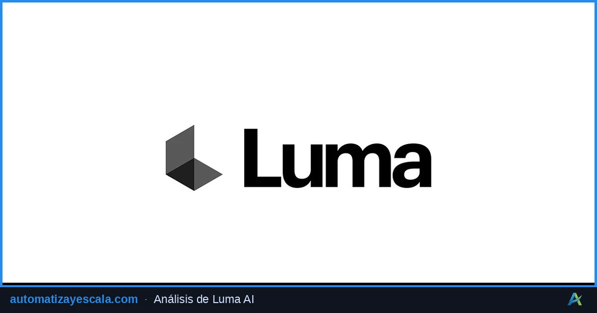 Luma AI (Dream Machine) — generación de vídeo con inteligencia artificial