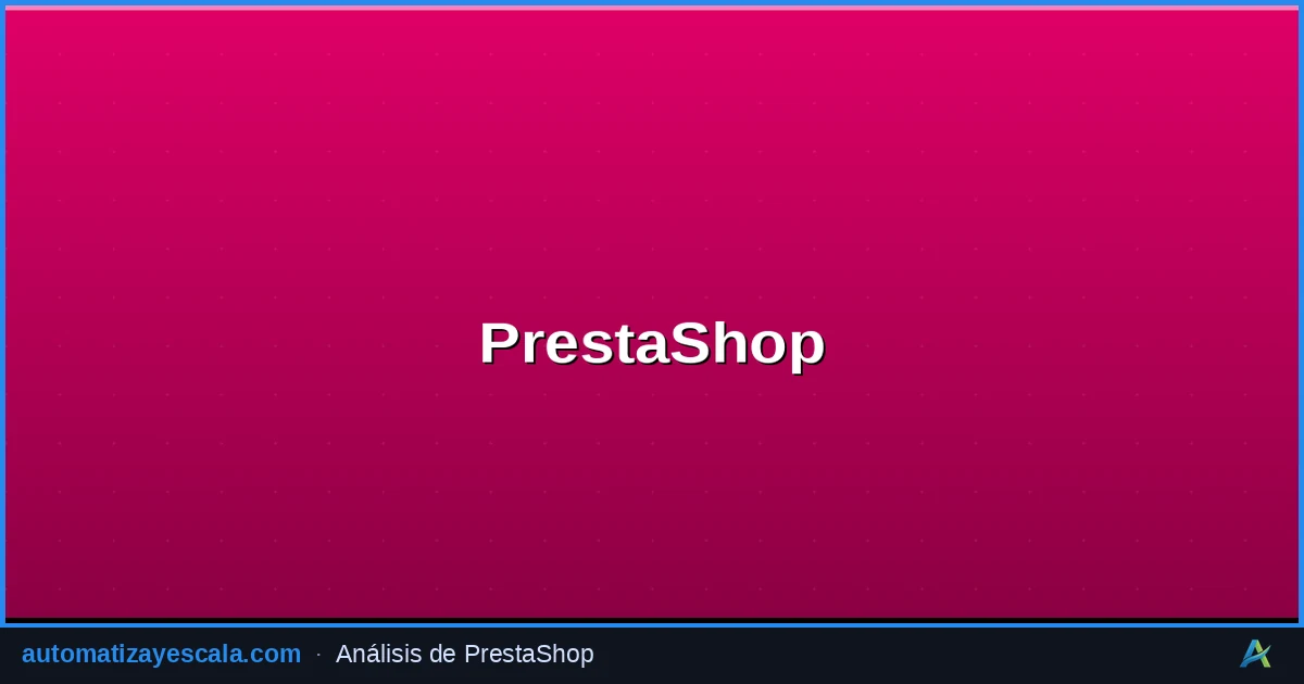 PrestaShop — plataforma de comercio electrónico