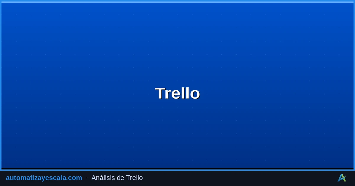 Trello — herramienta de productividad y gestión del tiempo