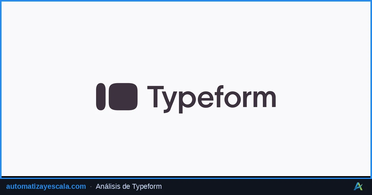 Typeform: Formularios Conversacionales Que Generan Más Respuestas en 2026 — plataforma de marketing y automatización