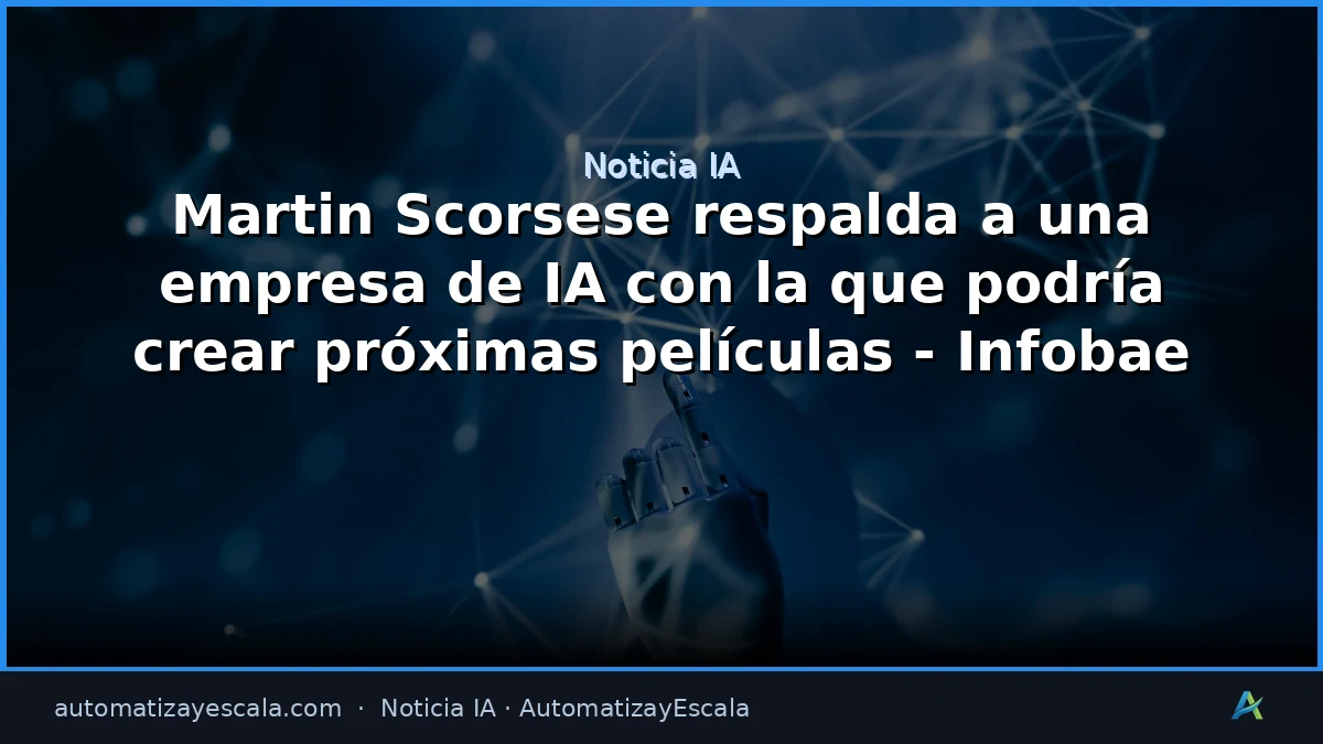 Scorsese apuesta por la IA: ¿el futuro del cine está en los algoritmos?